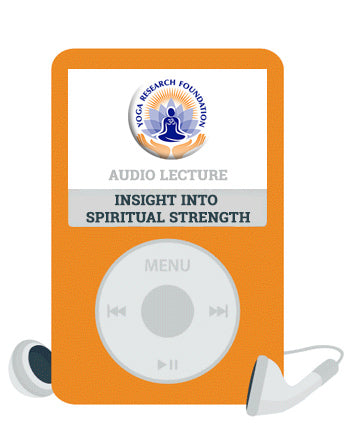 Insight Into Spiritual Strength