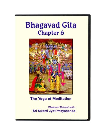 Gita Chapter 6 (2004 Retreat)