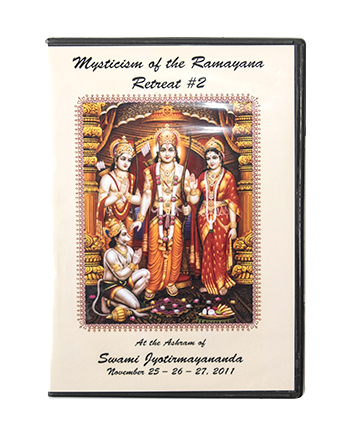 Mysticism of the Ramayana (Retreat #2 – November 2011)