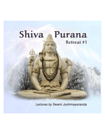 Shiva Purana (2014 Retreat – 9 hours) By Swami Jyotirmayananda