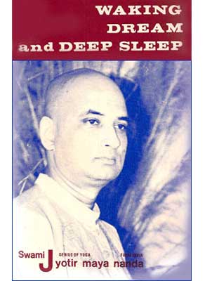 Waking, Dream and Deep Sleep